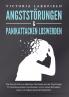 ANGSTSTÖRUNGEN & PANIKATTACKEN LOSWERDEN