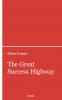 The Great Success Highway