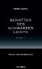 Schatten des schwarzen Lichts (Band 1)