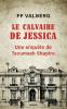 Le calvaire de Jessica