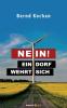 Nein! - Ein Dorf wehrt sich