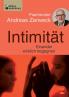 Intimität - Einander wirklich begegnen
