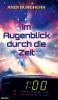 Im Augenblick durch die Zeit
