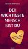 Der wichtigste Mensch bist du