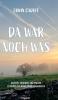 Da war noch was