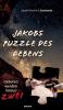 Jakobs Puzzle des Lebens