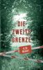 Die zweite Grenze