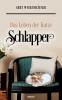 Das Leben der Katze Schlapper