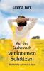 Auf der Suche nach verlorenen Schätzen