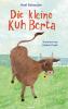 Die kleine Kuh Berta