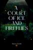 A Court of Ice and FireFlies