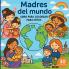 Madres del mundo - Libro para colorear para niños