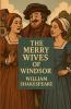 The Merry Wives Of Windsor(Illustrated)