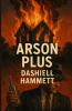 Arson Plus(Illustrated)
