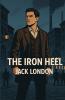 The Iron Heel (Illustrated)
