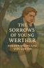 The Sorrows Of Young Werther (Illustrated)