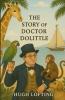 The Story Of Doctor Dolittle (Illustrated)