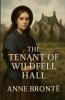 The Tenant Of Wildfell Hall (Illustrated)
