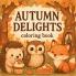 Autumn Delights - Coloring Book