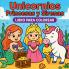 Unicornios Princesas y Sirenas  Libro para colorear