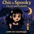 Chic & Spooky - Filles Gothiques - Livre de coloriage