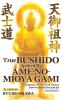 True Bushido Spoken By Ame-no-Mioya-Gami