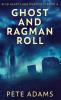 Ghost And Ragman Roll