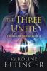 The Three Unite