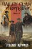 Bailey Clan Westerns - Books 1-3