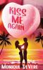 Kiss Me Again