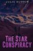 The Star Conspiracy