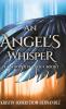 An Angel's Whisper