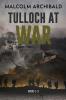 Tulloch at War - Books 1-3