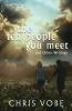 The Ten People You Meet