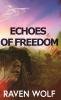 Echoes of Freedom