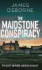 The Maidstone Conspiracy