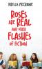 Roses are Real and Other Flashes of Fiction