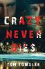 Crazy Never Dies