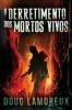 O Derretimento dos Mortos Vivos