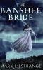 The Banshee Bride