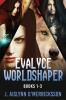 Evalyce Worldshaper - Books 1-3