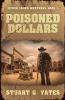 Poisoned Dollars