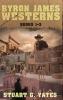 Byron James Westerns - Books 1-3