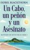 Un Cabo un peñón y un Asesinato