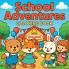 School Adventures - Coloring Book