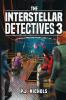 The Interstellar Detectives 3