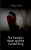 The Oracle's Heart and the Cursed King