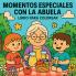 Momentos Especiales con la Abuela - Libro de colorear