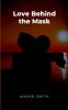 Love Behind the Mask