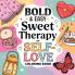 Sweet Therapy of Self Love Coloring Book for Women